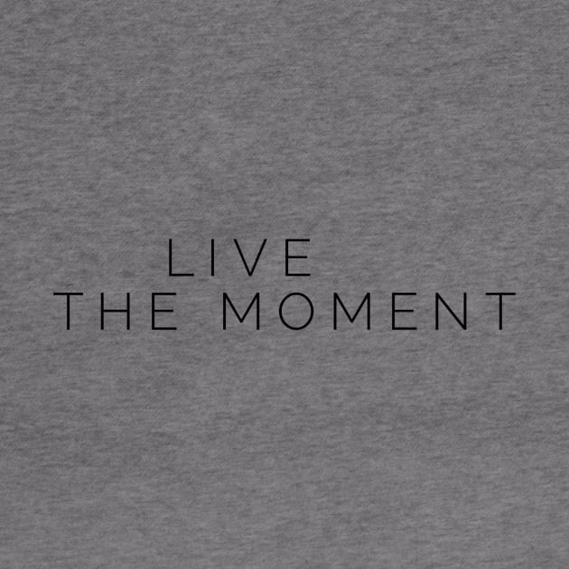 live the moment by GMAT